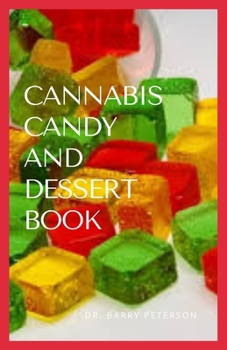 Paperback Cannabis Candy and Dessert Book