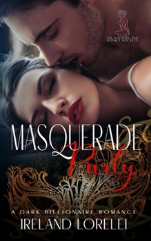 Paperback Masquerade Party - The Powerful & Kinky Series Book One Book