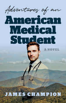 Paperback Adventures of an American Medical Student Book