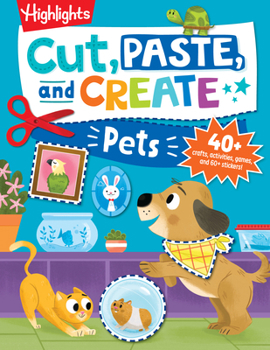 Paperback Cut, Paste, and Create Pets Book