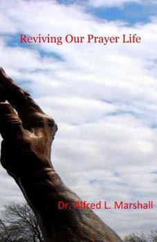 Paperback Reviving Our Prayer Life Book