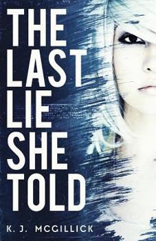 Paperback The Last Lie She Told Book