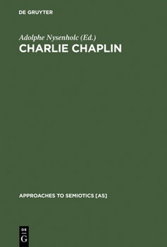 Charlie Chaplin (Approaches to Semiotics)