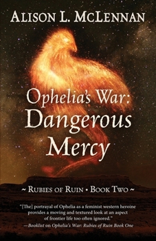 Paperback Ophelia's War: Dangerous Mercy Book