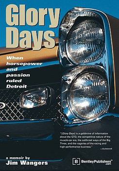 Paperback Glory Days: When Horsepower and Passion Ruled Detroit Book
