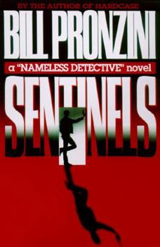 Sentinels (Nameless Detective, Book 23) - Book #23 of the Nameless Detective