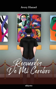 Paperback Recuerdos De Mi Cerebro [Filipino] Book