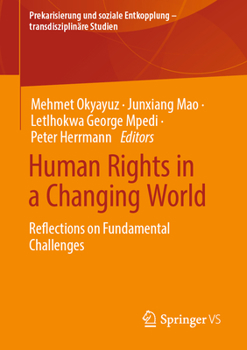 Paperback Human Rights in a Changing World: Reflections on Fundamental Challenges Book