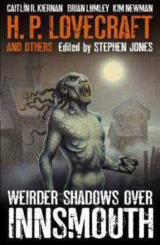 Paperback Weirder Shadows Over Innsmouth Book
