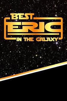 Paperback The Best Eric in the Galaxy: Isometric Dot Paper Drawling Notebook Feature 120 Pages 6x9 Book