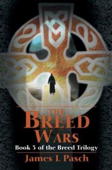Paperback The Breed Wars: Book 3 of the Breed Trilogy Book