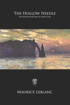 Paperback The Hollow Needle: The Further Adventures of Ars?ne Lupin Book