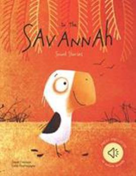 Hardcover In the savannah: Sound stories [French] Book