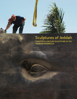 Sculptures of Jeddah: An Encounter with a Rare Collection of 20th-Century Public Art
