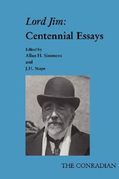 Lord Jim: Centennial Essays. (Conradian 25) (Conradian)