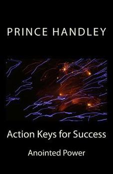 Paperback Action Keys for Success: Anointed Power Book