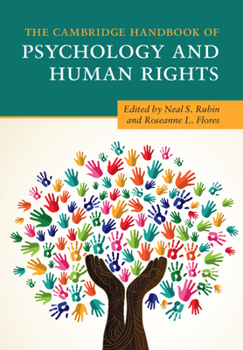 The Cambridge Handbook of Psychology and Human Rights - Book  of the Cambridge Handbooks in Psychology