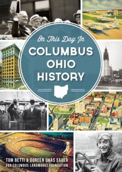 Paperback On This Day in Columbus Ohio History Book