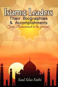 Hardcover Islamic Leaders: Their Biographies & Accomplishments Book