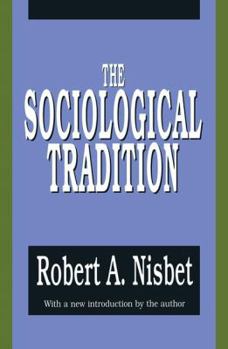 Hardcover The Sociological Tradition Book