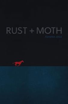 Paperback Rust + Moth: Autumn 2014 Book