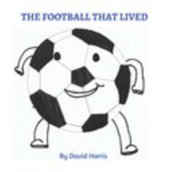 Paperback The Football that Lived Book