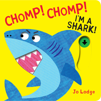 Board book Chomp! Chomp! I'm a Shark! Book