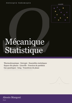 Mécanique Statistique (physique théorique) (French Edition)