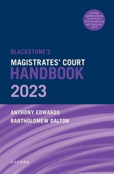 Paperback Blackstone's Magistrates' Court Handbook 2023 Book