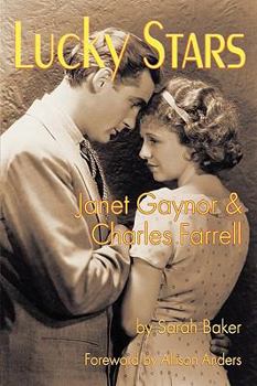 Paperback Lucky Stars: Janet Gaynor and Charles Farrell Book