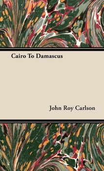 Paperback Cairo to Damascus Book
