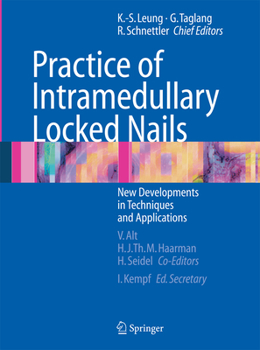 Paperback Practice of Intramedullary Locked Nails: New Developments in Techniques and Applications Book
