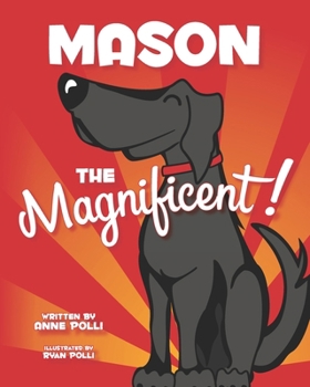 Paperback Mason the Magnificent Book