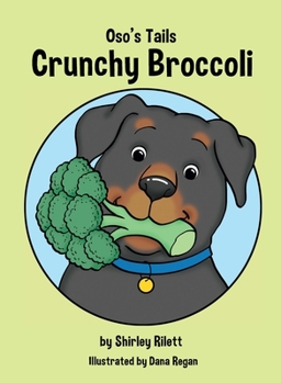 Hardcover Oso's Tails: Crunchy Broccoli Book