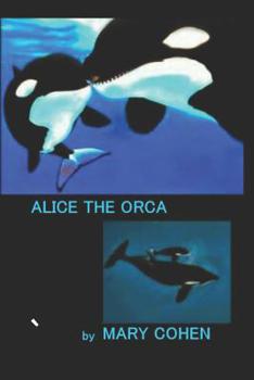 Paperback Alice the Orca Book