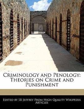 Paperback Criminology and Penology: Theories on Crime and Punishment Book