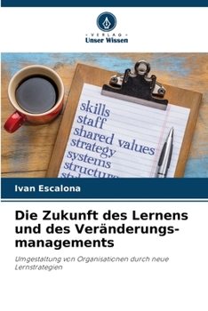 Paperback Die Zukunft des Lernens und des Veränderungs-managements [German] Book