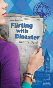 Flirting with Disaster - Book #4 of the London Confidential