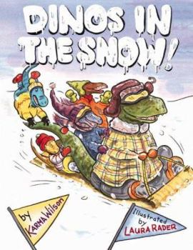 Hardcover Dinos in the Snow! Book