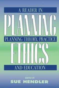 Paperback Planning Ethics: A Reader in Planning Theory, Practice and Education Book