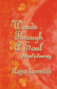 Words Through A Soul: A Fool's Journey