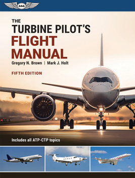 Paperback The Turbine Pilot's Flight Manual Book