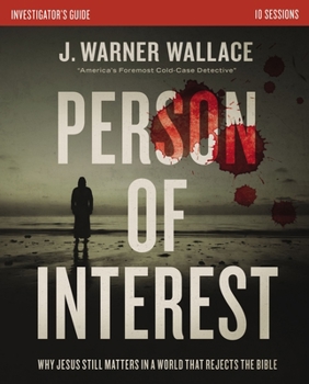Paperback Person of Interest Investigator's Guide: Why Jesus Still Matters in a World That Rejects the Bible Book