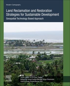 Paperback Land Reclamation and Restoration Strategies for Sustainable Development: Geospatial Technology Based Approach Volume 10 Book