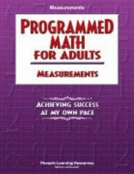 Programmed Math for Adults 8 : Measurements