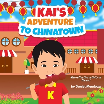 Paperback Kai's Adventure to Chinatown Book