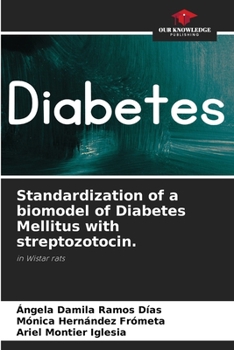 Standardization of a biomodel of Diabetes Mellitus with streptozotocin.: in Wistar rats