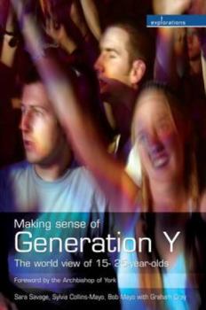 Paperback Making Sense of Generation Y: The World View of 16- To 25- Year-Olds Book