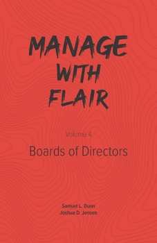 Paperback Manage with Flair (Vol. 4): Boards of Directors Book