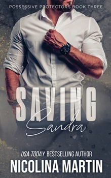 Saving Sandra - Book #3 of the West Coast Doms